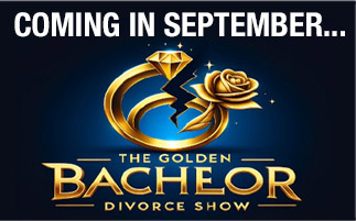 Coming in September - The Golden Bachelor Divorce Show