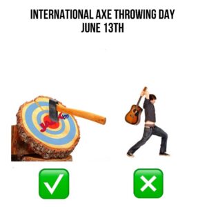 International Axe Throwing Day June 13
