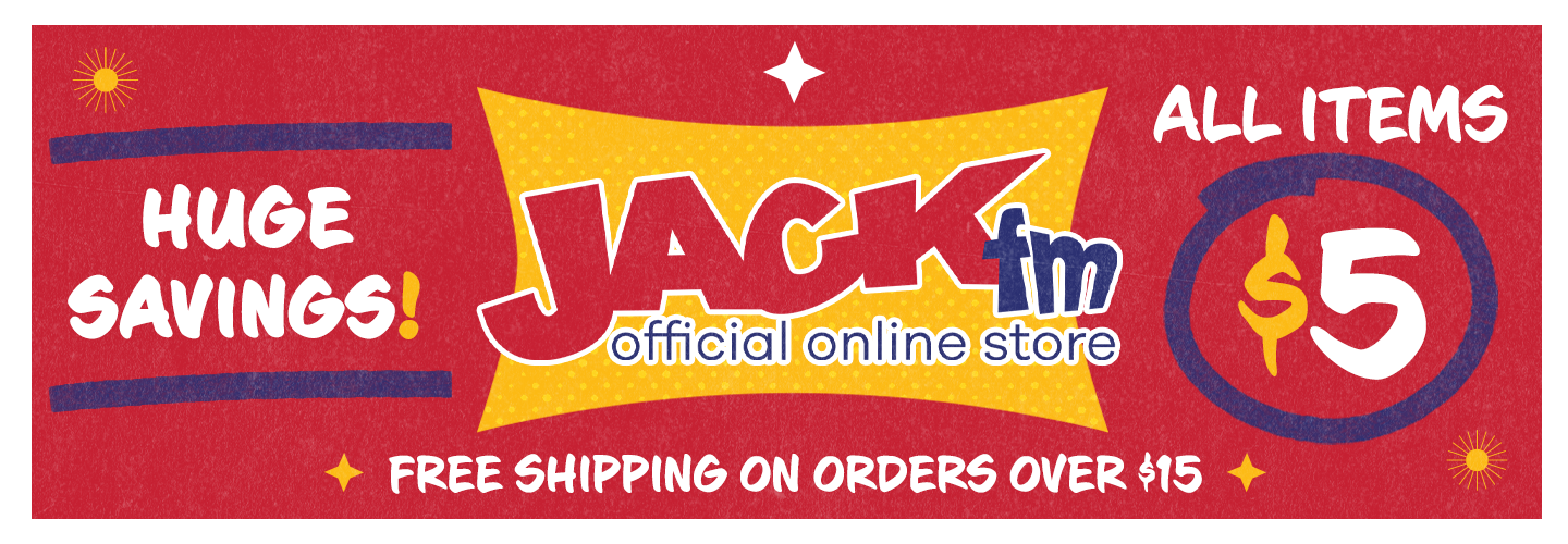Huge savings at the Jack FM Online Store
